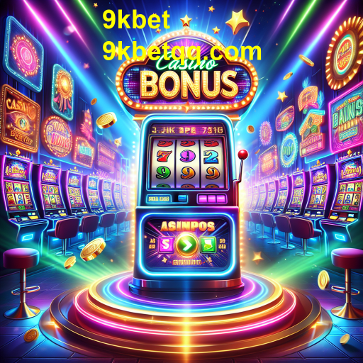 Descubra a Categoria de Jogos de Bônus no 9kbet